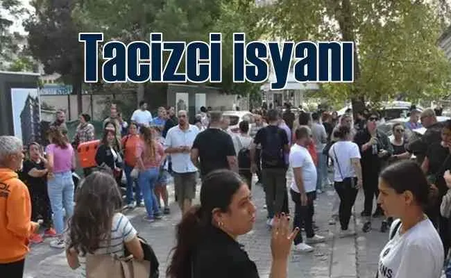 Okulda taciz skandalı velileri isyan ettirdi