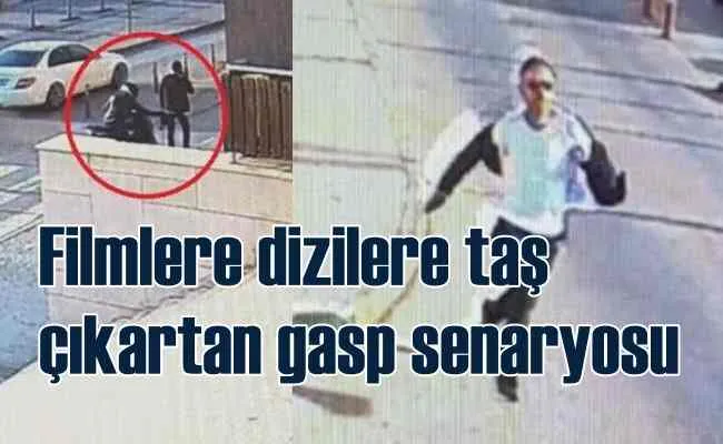 Filmlere taş çıkardan gasp oyununu polis bozdu