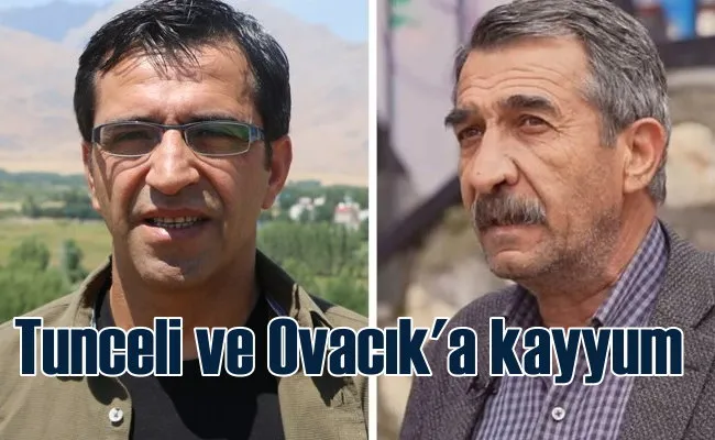 Tunceli ve Ovacık belediyelerine kayyum atandı!