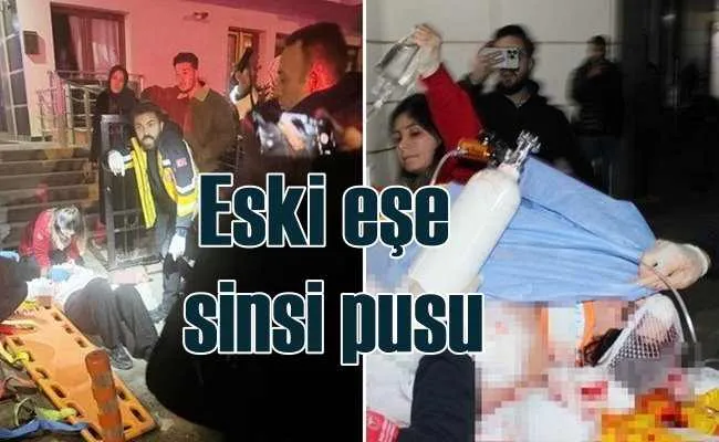 Eski eşine evinin önünde pusu kurdu, 13 yerinden bıçakladı