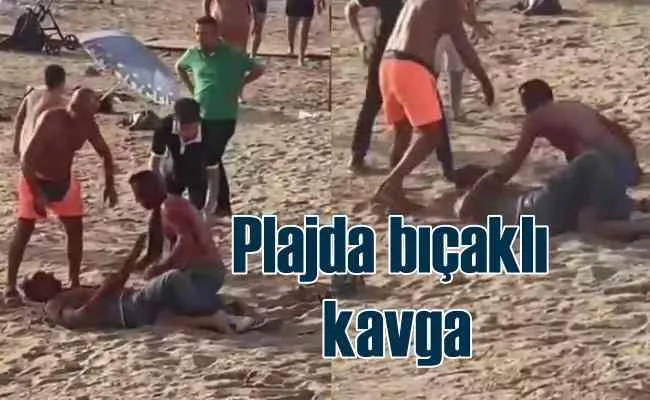 Engelliler plajında bıçaklı kavga, 2 ağır yaralı