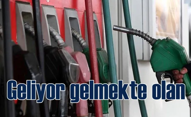 Benzin, motorin ve LGP, üçüne birden zam geliyor