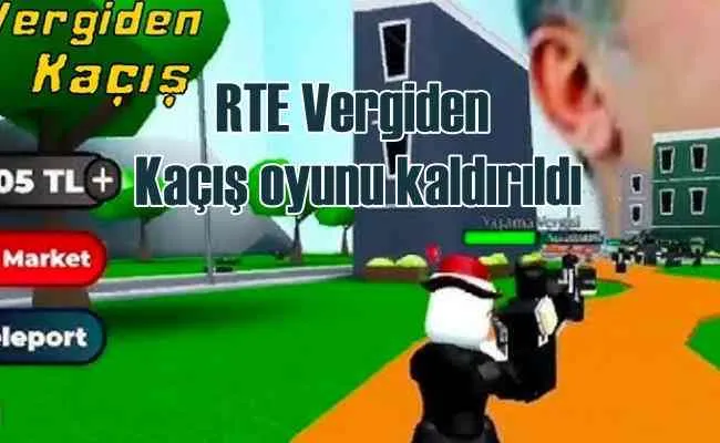 Roblox açılacak mı? RTE: Vergiden kaçış oyununu kaldırdı!