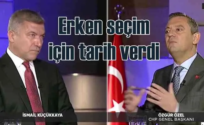 Özgür Özel erken seçim için tarih verdi