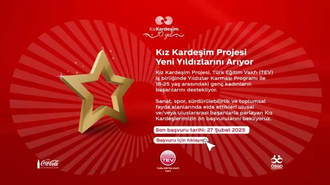 Kız Kardeşim Projesi Yeni Yıldızlarını Arıyor