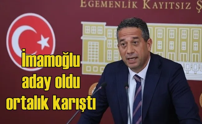 İmamoğlu, adaylığını açıkladı ortalığı karıştırdılar