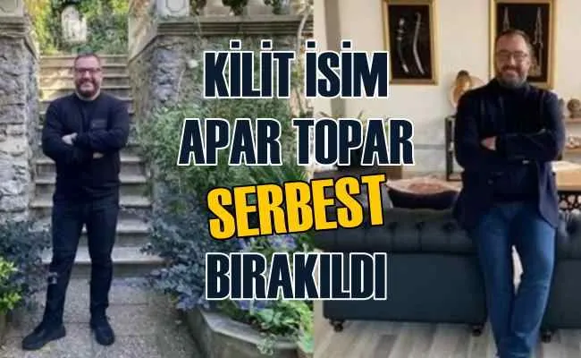 Serdar Haydanlı serbest bırakıldı | Kilit isim demişlerdi