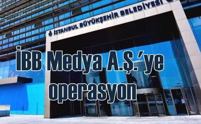 İBB Medya AŞ operasyonu | 1 gözaltı var