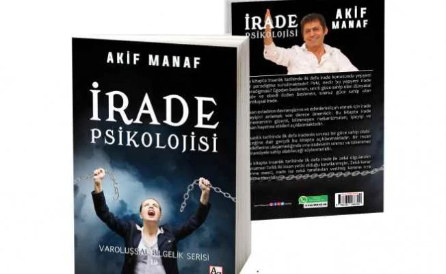 Akif Manaf'tan yeni kitap | İrade Psikolojisi