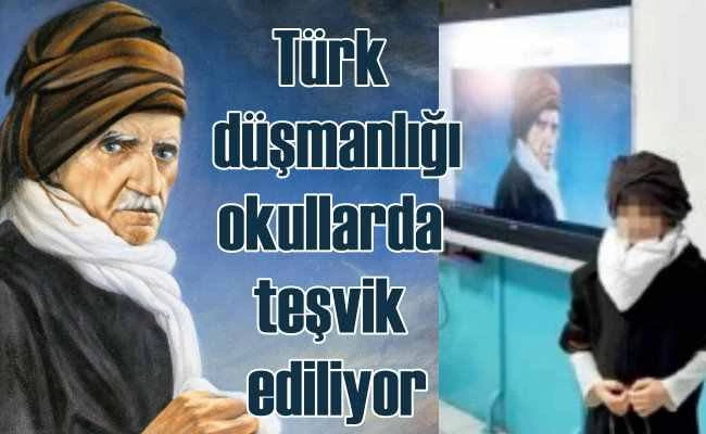 Okullarda Türk düşmanları kahraman ilan edildi