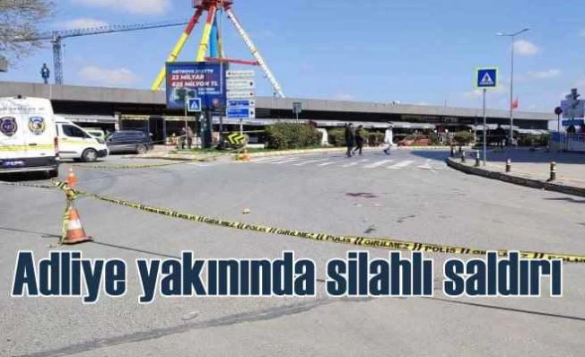 Bakırköy Adliyesi yakınlarında silahlı saldırı