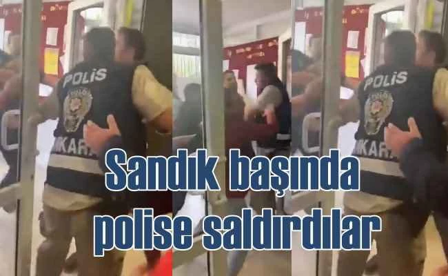 AKP'li grup, sandık başında polise saldırdı