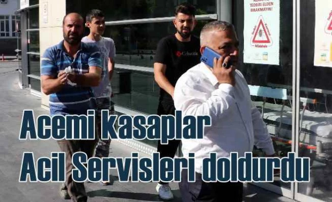 Acemi kasaplar hastanelerin acil servislerini doldurdu