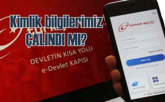 E-Devlet Bilgileri çalındı | Parayla satıyorlar