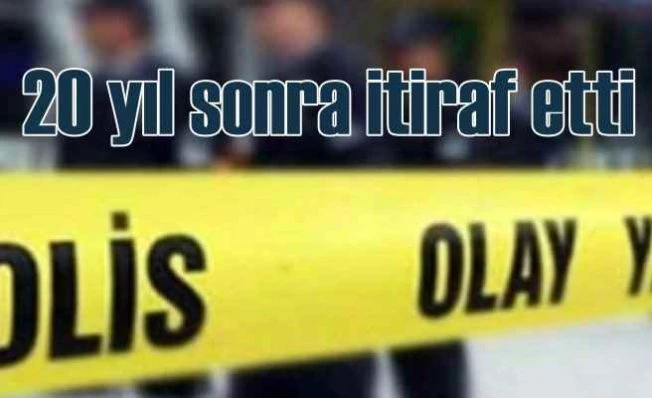 Zaman aşımına 15 gün kala cinayeti itiraf etti!