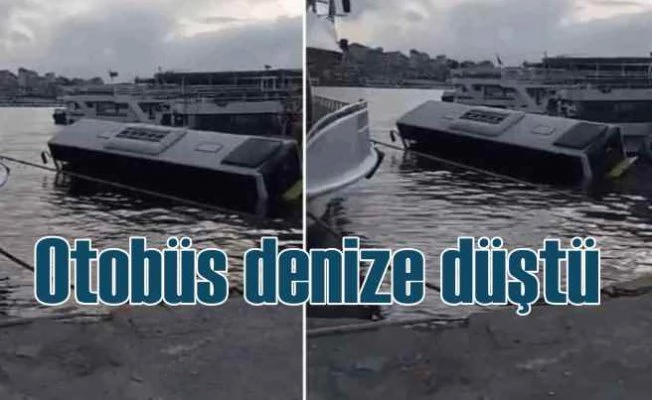 İETT Özel Halk Otobüsü denize düştü