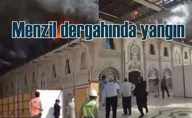 Menzil'de yangın çıktı, dergah alev alev yandı