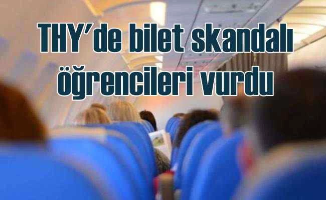 THY'de fazla bilet skandalı öğrencileri vurdu